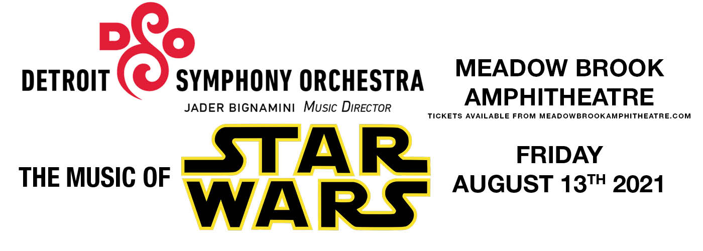 Detroit Symphony Orchestra: Steven Reineke – The Music of Star Wars